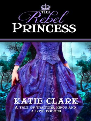 cover image of The Rebel Princess